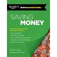 Reader&rsquo;s Digest Quintessential Guide to Saving Money: An A to Z of Ingenious Tips for Stretching Your Dollars, The Best