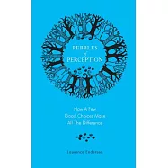 Pebbles of Perception: How a Few Good Choices make All the Difference