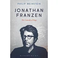 Jonathan Franzen: The Comedy of Rage