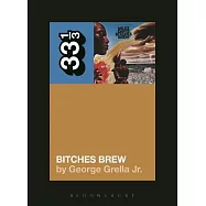 Miles Davis’ Bitches Brew