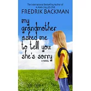 My Grandmother Asked Me to Tell You She&rsquo;s Sorry