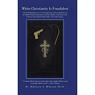 White Christianity Is Fraudulent: The Problematization of a ( Caucasian) Jesus Christ as Redeemer of the World: British