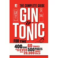 Gin & Tonic: The Complete Guide for the Perfect Mix