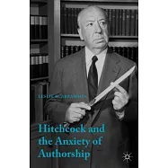 Hitchcock and the Anxiety of Authorship