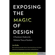 Exposing the Magic of Design: A Practitioner’s Guide to the Methods and Theory of Synthesis