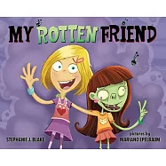My Rotten Friend
