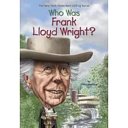 Who Was Frank Lloyd Wright?