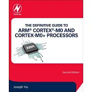 The Definitive Guide to Arm Cortex-m0 and Cortex-m0+ Processors