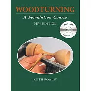 Woodturning: A Foundation Course
