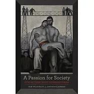 A Passion for Society: How We Think About Human Suffering