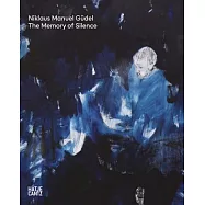 Niklaus Manuel Gudel: The Memory of Silence