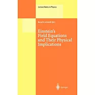 Einstein’s Field Equations and Their Physical Implications: Selected Essays in Honour of Jurgen Ehlers