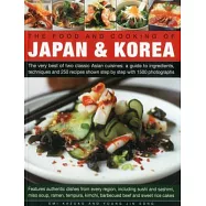 The Food and Cooking of Japan & Korea: The Very Best of Two Classic Asian Cuisines: A Guide to Ingredients, Techniques
