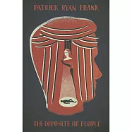 The Opposite of People