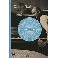 Dieter Roth: Discography