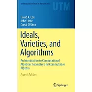 Ideals, Varieties, and Algorithms: An Introduction to Computational Algebraic Geometry and Commutative Algebra