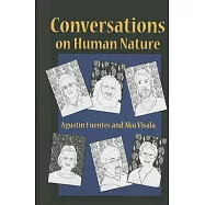 Conversations on Human Nature