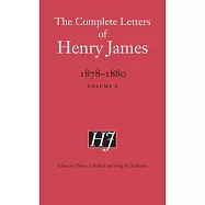The Complete Letters of Henry James, 1878-1880