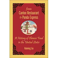 From Canton Restaurant to Panda Express: A History of Chinese Food in the United States