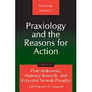 Praxiology and the Reasons for Action