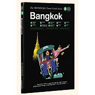 Monocle Travel Guides: Bangkok