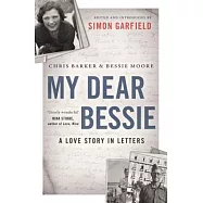 My Dear Bessie: A Love Story in Letters