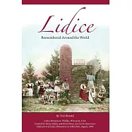 Lidice: Remembered Around the World