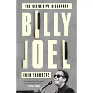 Billy Joel: The Definitive Biography