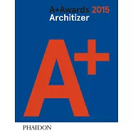A+ Awards 2015 Architizer