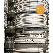 Thomas Heatherwick: Making