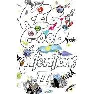 The King of Good Intentions II: The Continuing & Really Rather Quite Hilarious Misadventures of an Indie Rock Band