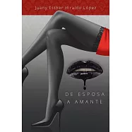 De esposa a amante