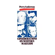 Considerations on Western Marxism
