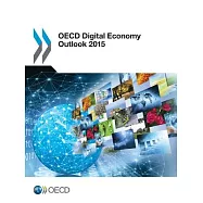OECD Digital Economy Outlook 2015
