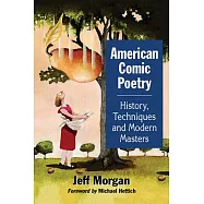 American Comic Poetry: History, Techniques and Modern Masters