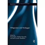 Wittgenstein and Heidegger