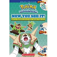 Now You See It!: Kalos Edition