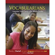 Vocabularians: Integrated Word Study in the Middle Grades