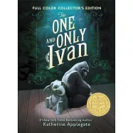 The One and Only Ivan Full-Color Collector’s Edition