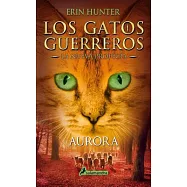 Gatos-Nueva Profecia 03. Aurora