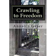 Crawling to Freedom: Escape from East Berlin