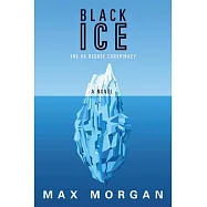Black Ice: The 66 Degree Conspiracy