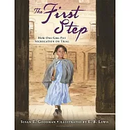 The First Step: How One Girl Put Segregation on Trial