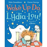 Wake Up Do, Lydia Lou!