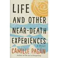 Life and Other Near-Death Experiences