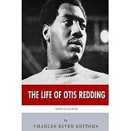 The Life of Otis Redding