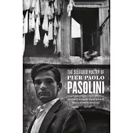 The Selected Poetry of Pier Paolo Pasolini