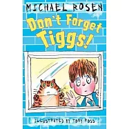 Don’t Forget Tiggs!