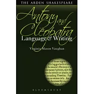 Antony and Cleopatra: Language and Writing