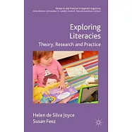 Exploring Literacies: Theory, Research and Practice